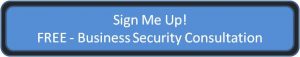 Blue sign with white text about business security.